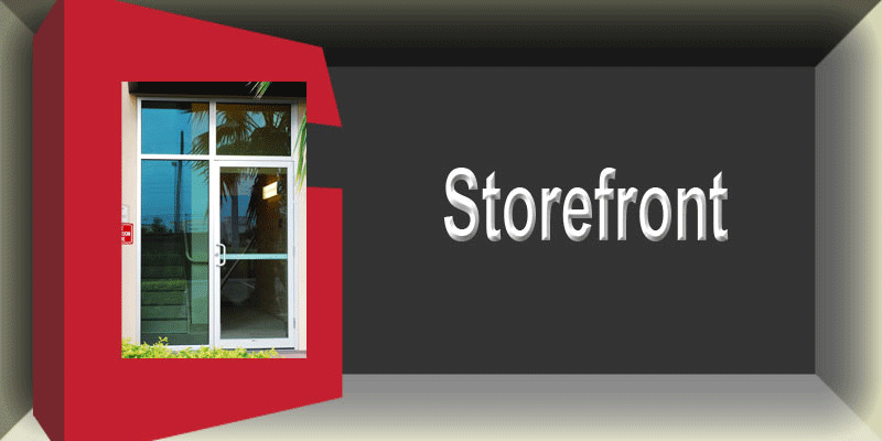 Storefront - Commercial Windows - Commercial Doors